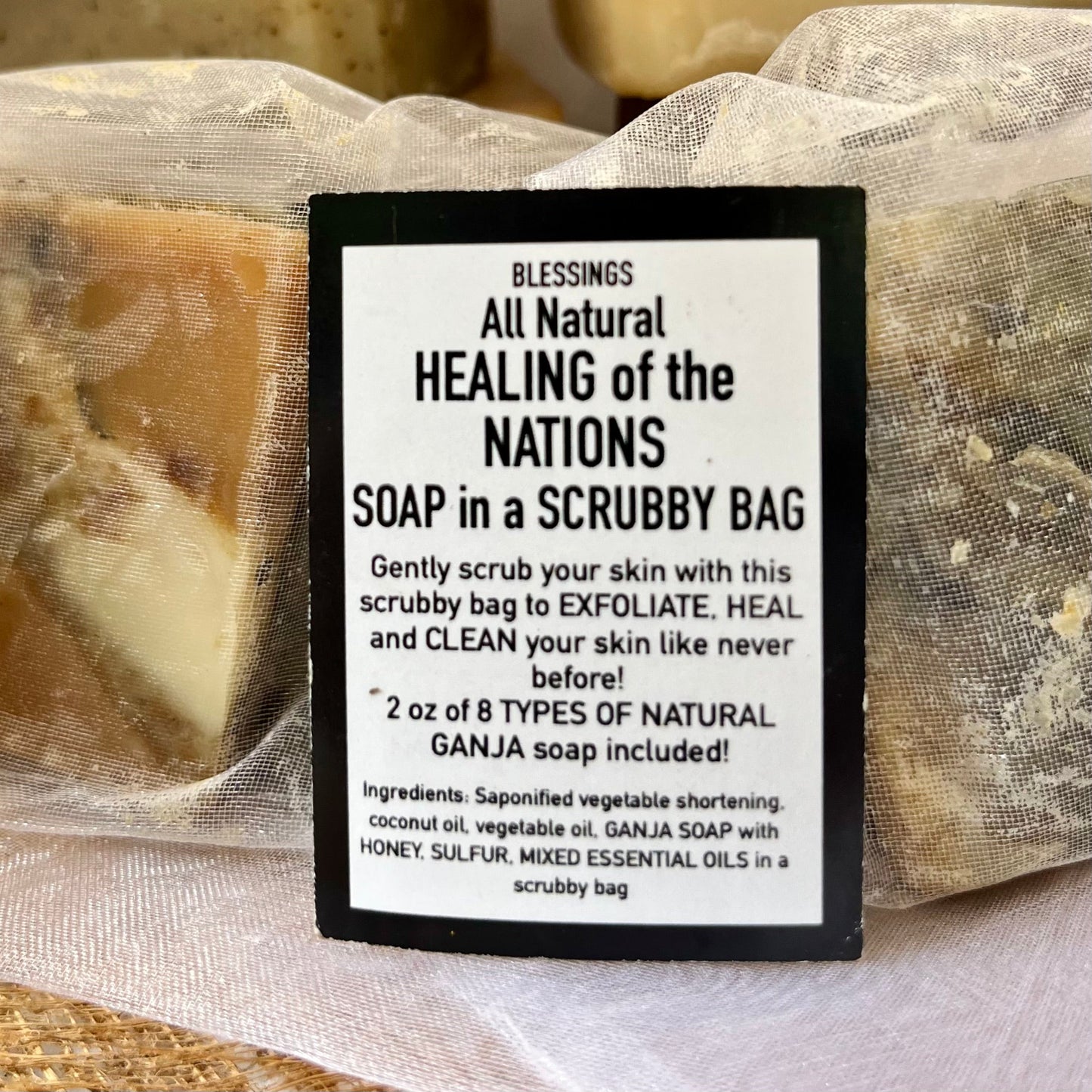 Healing of the Nations Soap in a Scrubby Bag